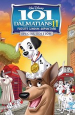 101 далматинец 2: Приключения Патча в Лондоне / 101 Dalmatians II: Patch's London Adventure (2003)