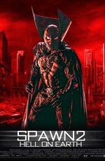 Спаун 2 / Spawn (2022)